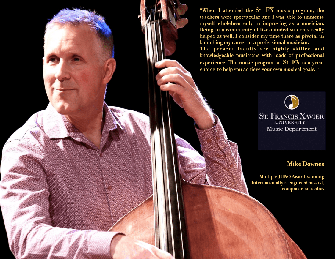 Mike Downes endorsement for the StFX Music Program