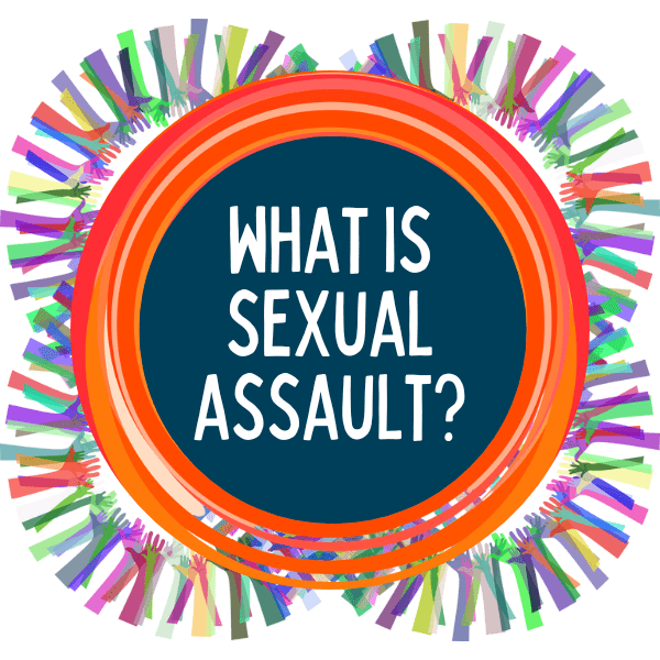 Visible_At_X-what is sexual assault