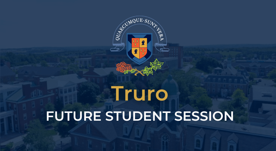 Truro Future Student Info Session graphic