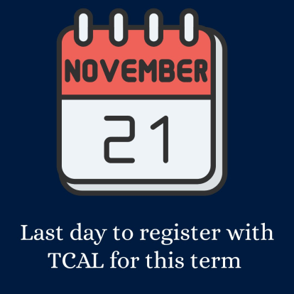Calendar icon showing November 21 as last day to register with TCAL